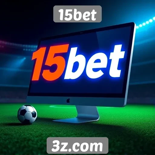 Comparativo entre 15bet e concorrentes no mercado